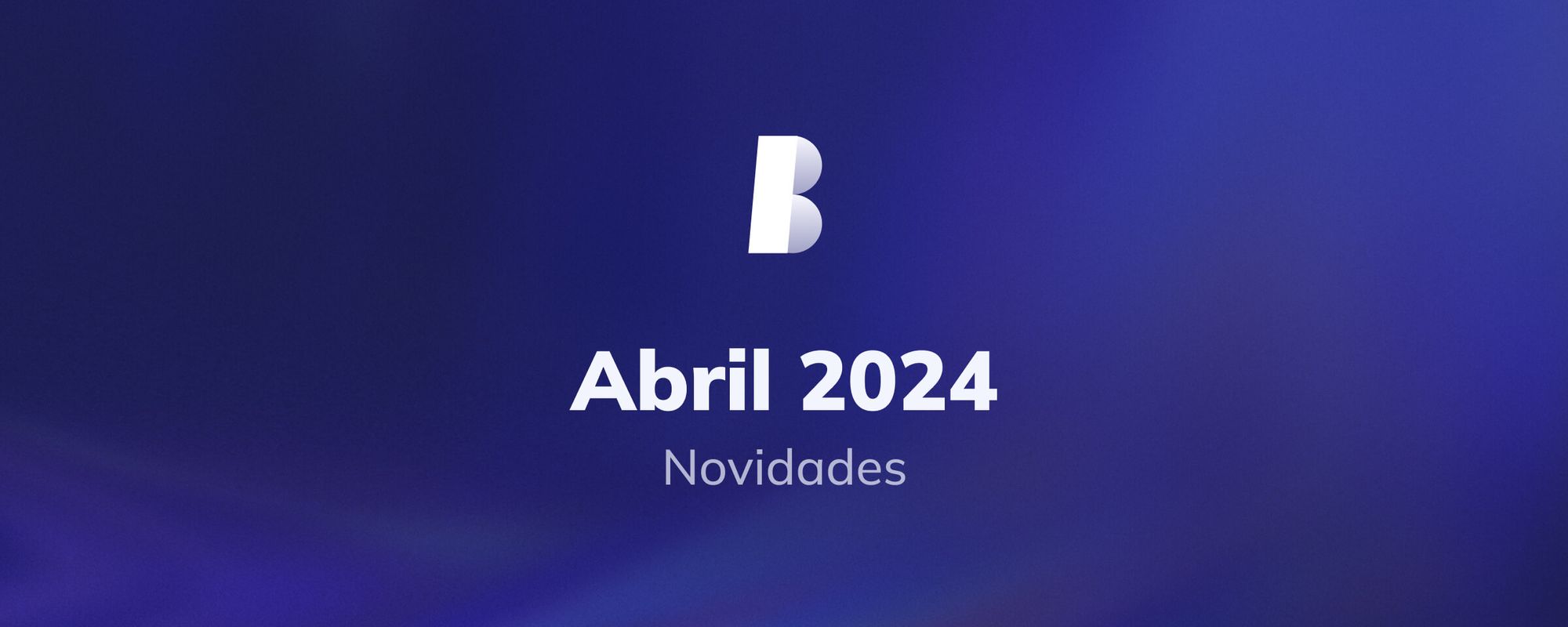 Novidades Abril 2024